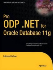 Pro ODPNET for Oracle Database 11g