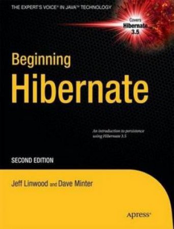 Beginning Hibernate, 2nd Ed: From Novice to Professional