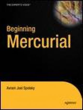 Beginning Mercurial by Avram Joel Spolsky