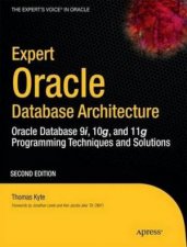 Expert Oracle Database Architecture 2nd Ed