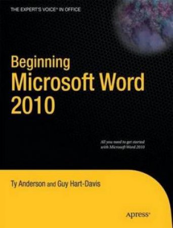 Beginning Microsoft Word 2010 by Ty Anderson