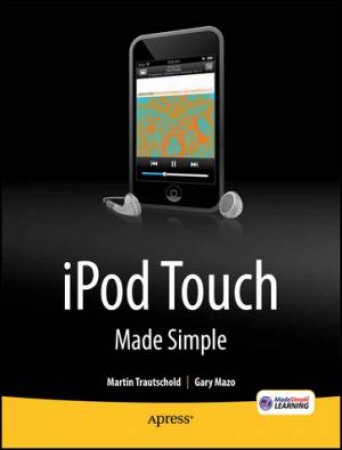 IPod Touch 4 Made Simple by Martin et al Trautschold