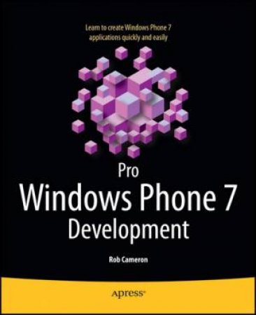 Pro Windows Phone 7 Development by Rob Cameron