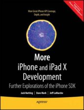More iPhone and iPad Development for iOS 4 2e