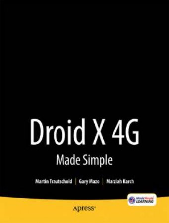 Droid Bionic 4G Made Simple by Martin et al Trautschold