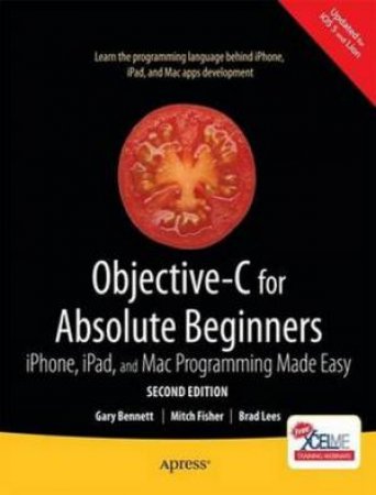 Objective-C for Absolute Beginners by Gary Bennett