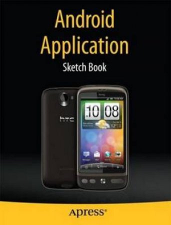 Android Application Sketch Book by Dean Kaplan