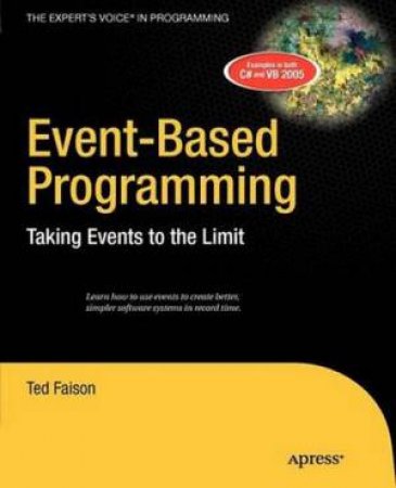 Event-Based Programming: Taking Events to the Limit by Ted Faison