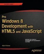 Pro Windows 8 Development with HTML5 and JavaScript