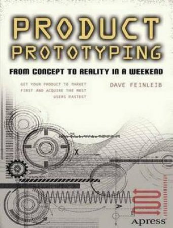 Product Prototyping: From Concept to Reality in a Weekend