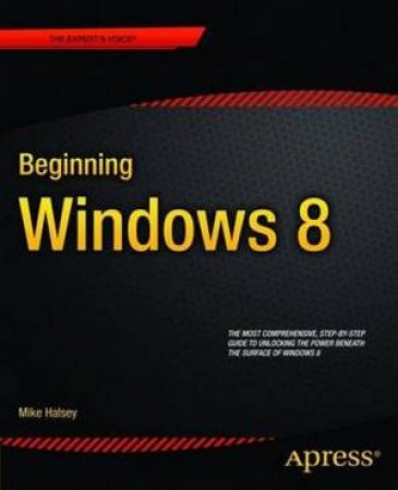 Windows 8 Power Users Guide by Mike Halsey