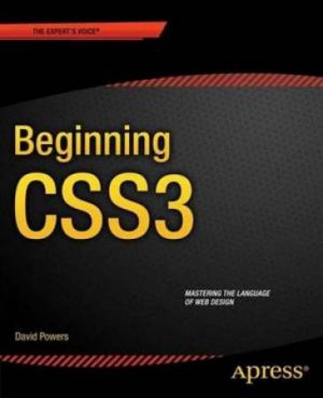 Beginning CSS3 by David Powers