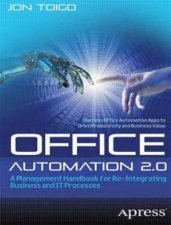 Office Automation 20 A Management Handbook for Reintegrating Business