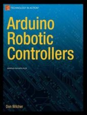 Arduino Robotic Controllers