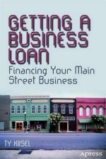 Getting a Business Loan Financing Your Main Street Business