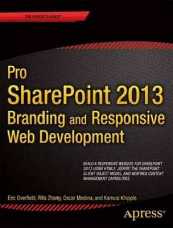 Pro Sharepoint 2013 Responsive Web Development by Chris Beckett