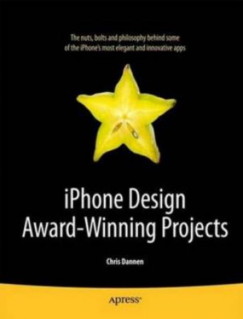 iPhone Design Award-Winning Projects by Chris Dannen