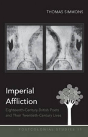 Imperial Affliction by Thomas Simmons