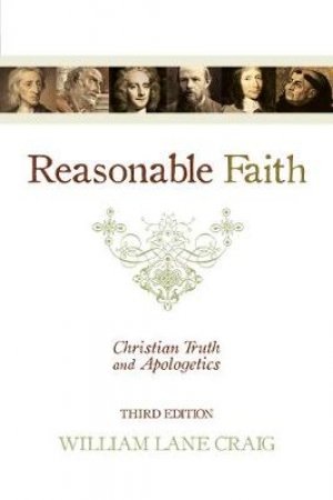 Reasonable Faith by William Lane Craig