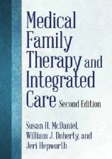 Medical Family Therapy and Integrated Care