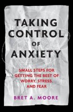 Taking Control of Anxiety