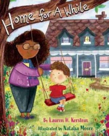 Home For A While by Lauren Kerstein & Natalia Moore