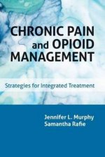 Chronic Pain and Opioid Management