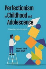 Perfectionism In Childhood And Adolescence