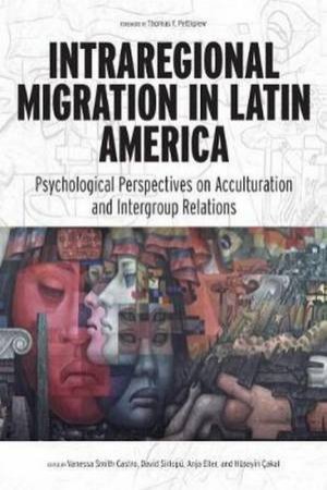 Intraregional Migration In Latin America by Vanessa Smith-Castro