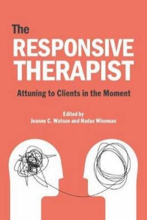The Responsive Psychotherapist by Jeanne C. Watson
