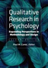 Qualitative Research In Psychology Expanding Perspectives In Methodolog