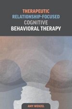 Therapeutic RelationshipFocused Cognitive Behavioral Therapy