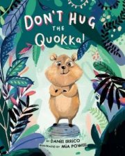 Dont Hug The Quokka