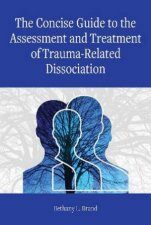The Concise Guide to the Assessment and Treatment of TraumaRelated