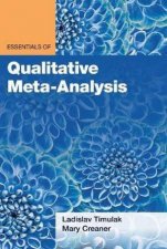 Essentials of Qualitative MetaAnalysis