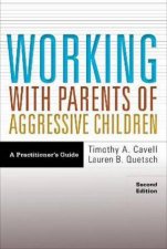 Working With Parents of Aggressive Children