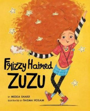 Frizzy Haired Zuzu by Medeia Sharif & Basma Hosam