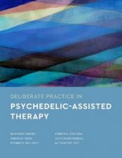 Deliberate Practice in PsychedelicAssisted Therapy