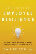Rethinking Employee Resilience