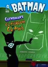 Catwomans Classroom of Claws