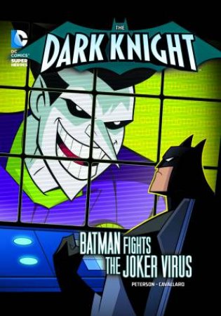 Dark Knight: Batman Fights the Joker Virus