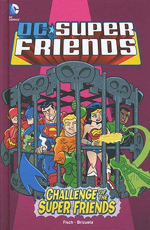 DC Super Friends: Challenge of the Super Friends (DC Comics)