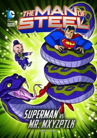 Man of Steel: Superman vs. Mr. Mxyzptlk by STEVE KORTE