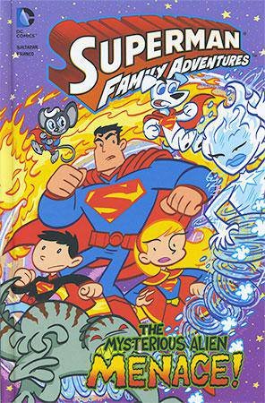 Superman Family Adventures: The Mysterious Alien Menace! (DC Comics) by Art Baltazar