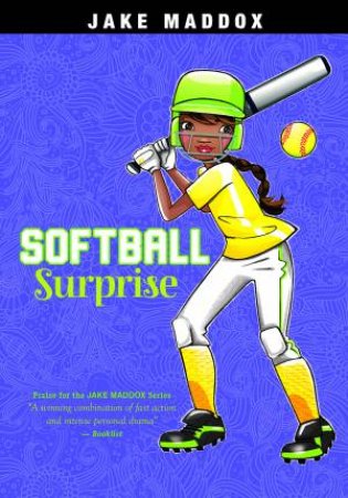 Softball Surprise by JAKE MADDOX