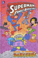 Superman Family Adventures Because You Demanded ItDarkseid DC Comics