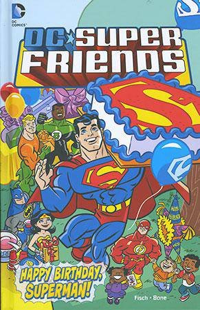 DC Super Friends: Happy Birthday Superman (DC Comics)