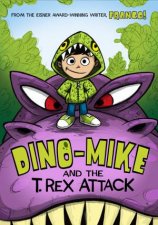 DinoMike and the T Rex Attack