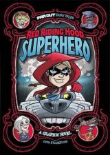 Far Out Fairy Tales Red Riding Hood Superhero