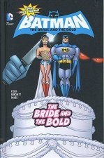 Batman The Brave and the Bold The Bride and The Bold DC Comics